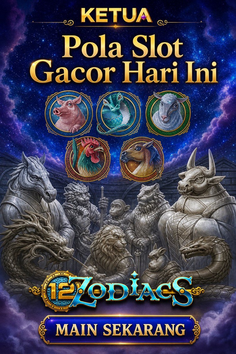 12 Zodiacs · KETUA